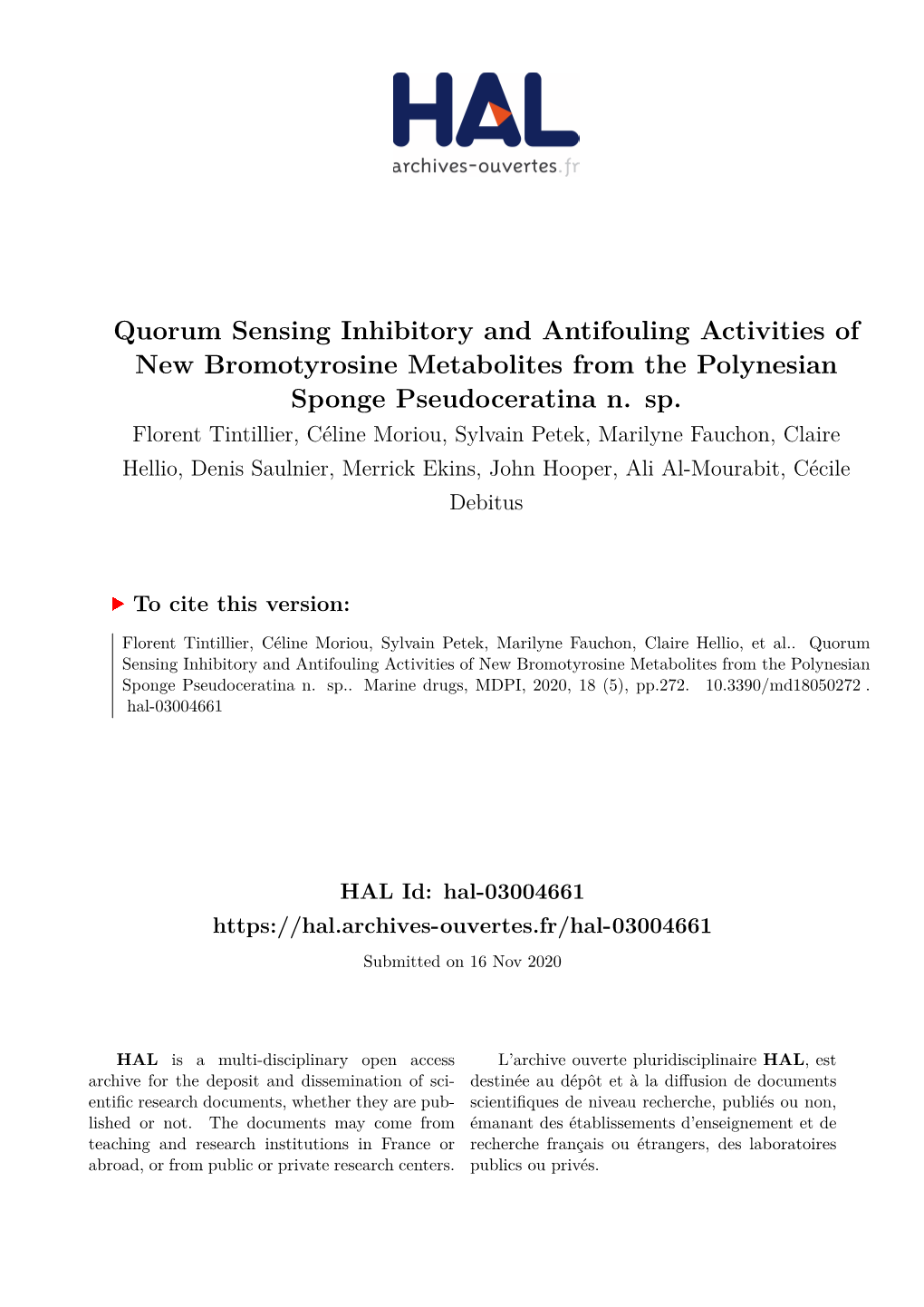 Quorum Sensing Inhibitory and Antifouling Activities of New Bromotyrosine Metabolites from the Polynesian Sponge Pseudoceratina N