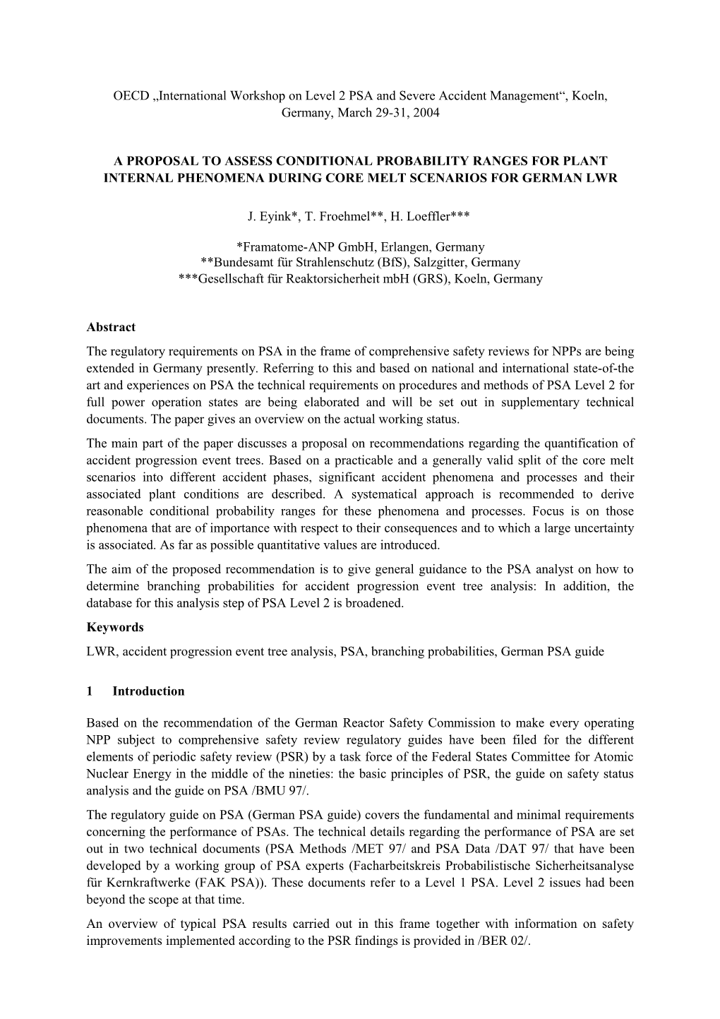 A Proposal to Assess Conditional Probability Ranges for Plant Internal Phenomena During