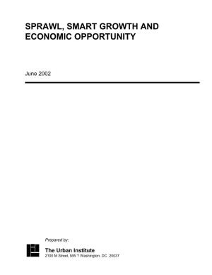 Sprawl, Smart Growth and Economic Opportunity