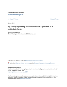 My Family, My Identity: an Ethnohistorical Exploration of a Multiethnic Family