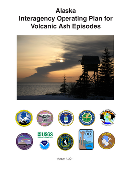 Alaska Interagency Operating Plan for Volcanic Ash Episodes