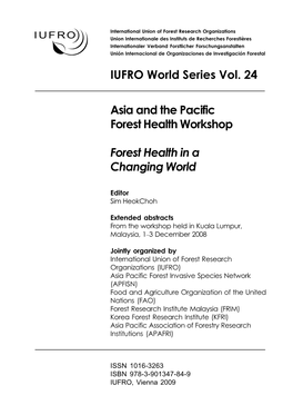 IUFRO World Series Vol. 24 Asia and the Pacific Forest Health Workshop
