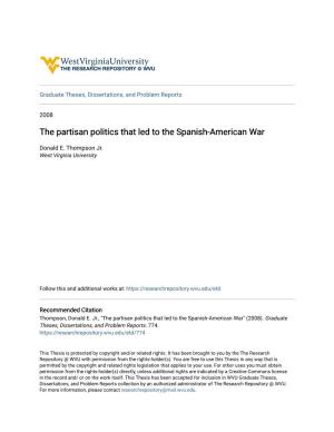 The Partisan Politics That Led to the Spanish-American War