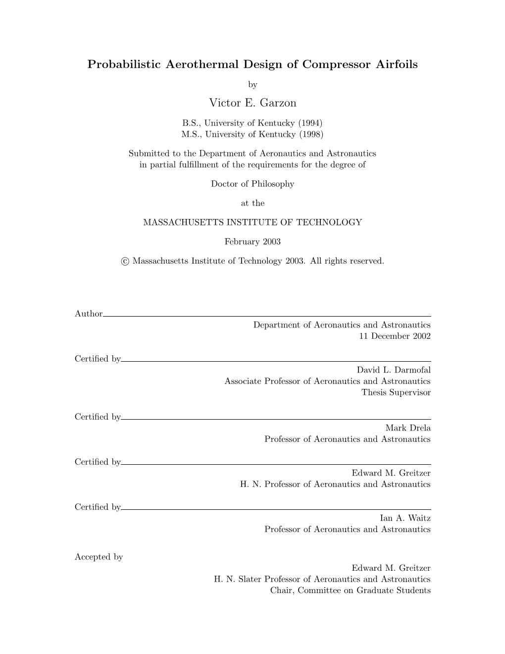 Probabilistic Aerothermal Design of Compressor Airfoils Victor E. Garzon