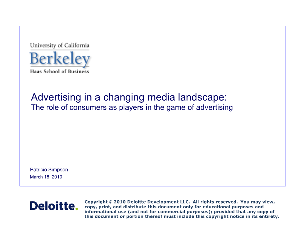 Haas & Deloitte Partnership Advertising in a Changing Media