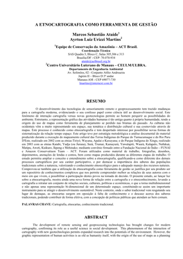 A ETNOCARTOGRAFIA COMO FERRAMENTA DE GESTÃO Marcos Sebastião Ataide1 Ayrton Luiz Urizzi Martins2 RESUMO ABSTRACT