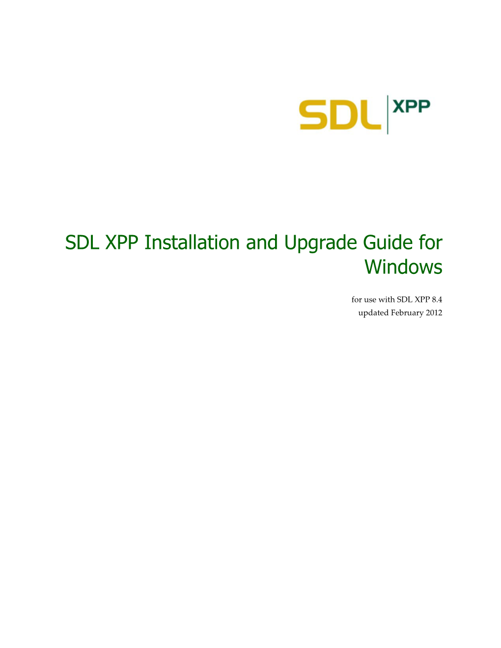 SDL XPP Installation and Upgrade Guide for Windows