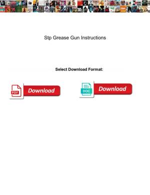Stp Grease Gun Instructions