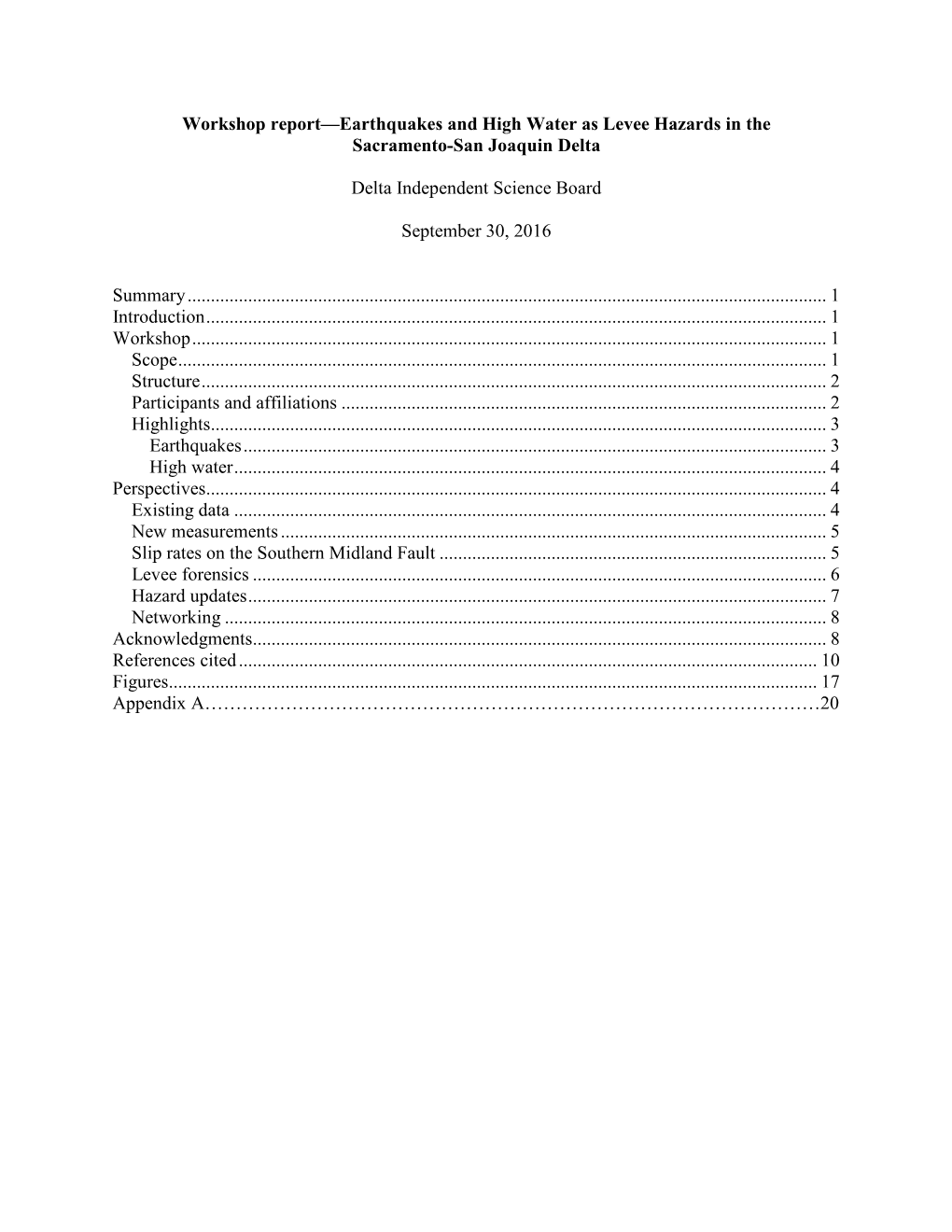 Workshop Report—Earthquakes and High Water As Levee Hazards in the Sacramento-San Joaquin Delta