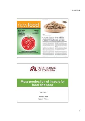 Mass Production of Insects for Food and Feed