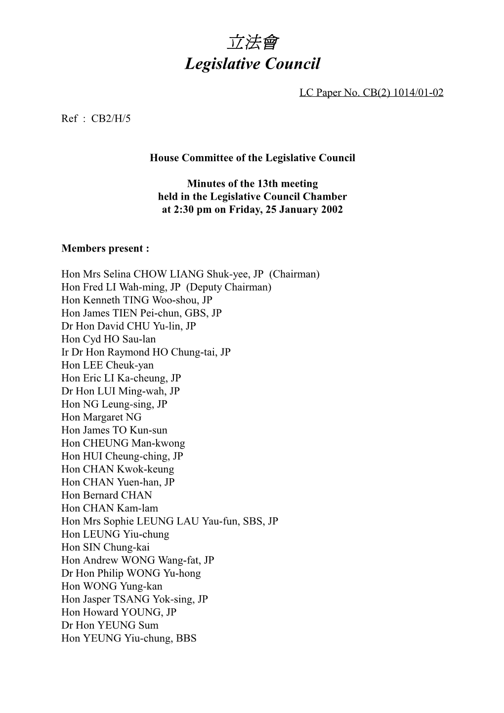 Minutes of the 13Th Meeting Held in the Legislative Council Chamber at 2:30 Pm on Friday, 25 January 2002