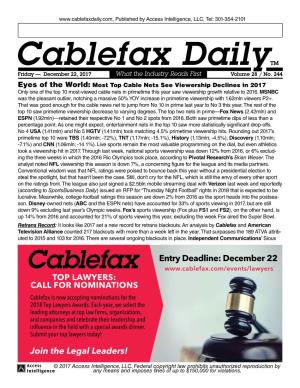 Cablefax Dailytm Friday — December 22, 2017 What the Industry Reads First Volume 28 / No
