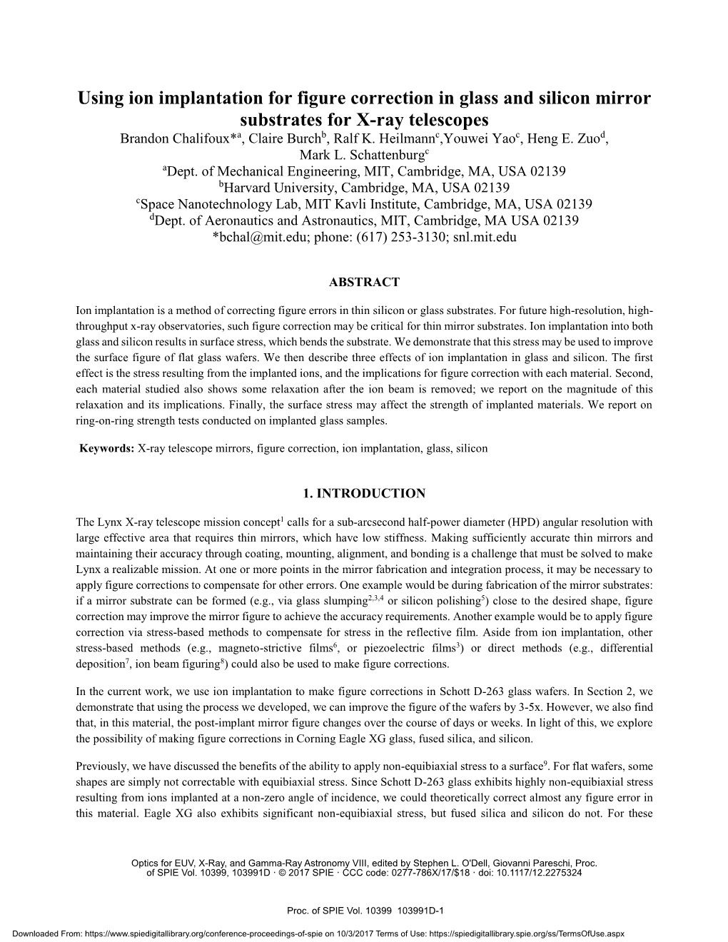 Using Ion Implantation for Figure Correction in Glass and Silicon Mirror Substrates for X-Ray Telescopes Brandon Chalifoux*A, Claire Burchb, Ralf K