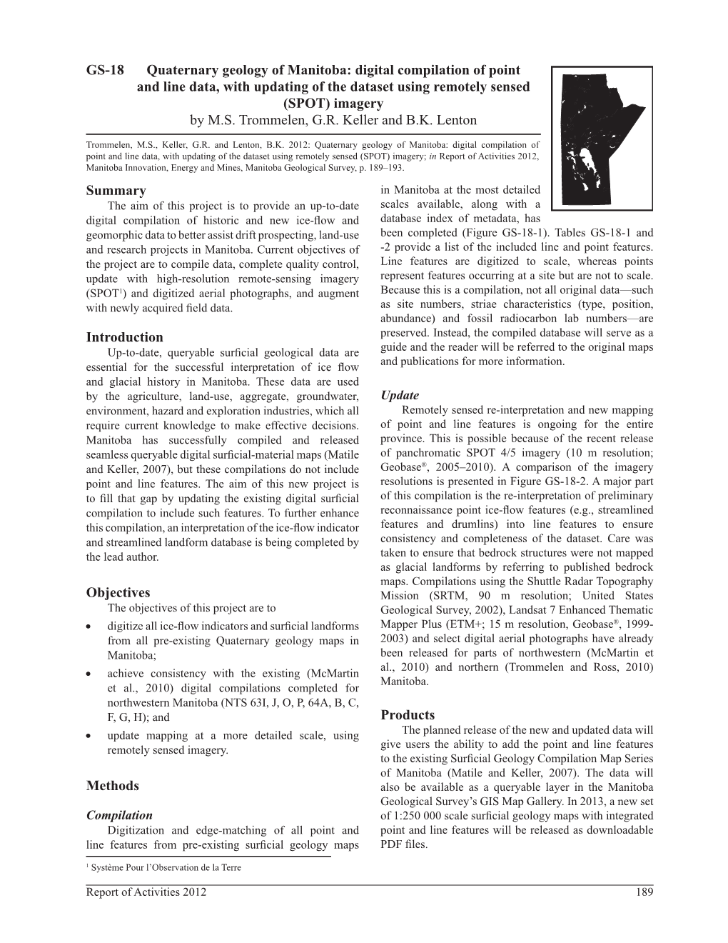 Quaternary Geology of Manitoba: Digital Compilation of Point and Line Data, with Updating of the Dataset Using Remotely Sensed (SPOT) Imagery by M.S