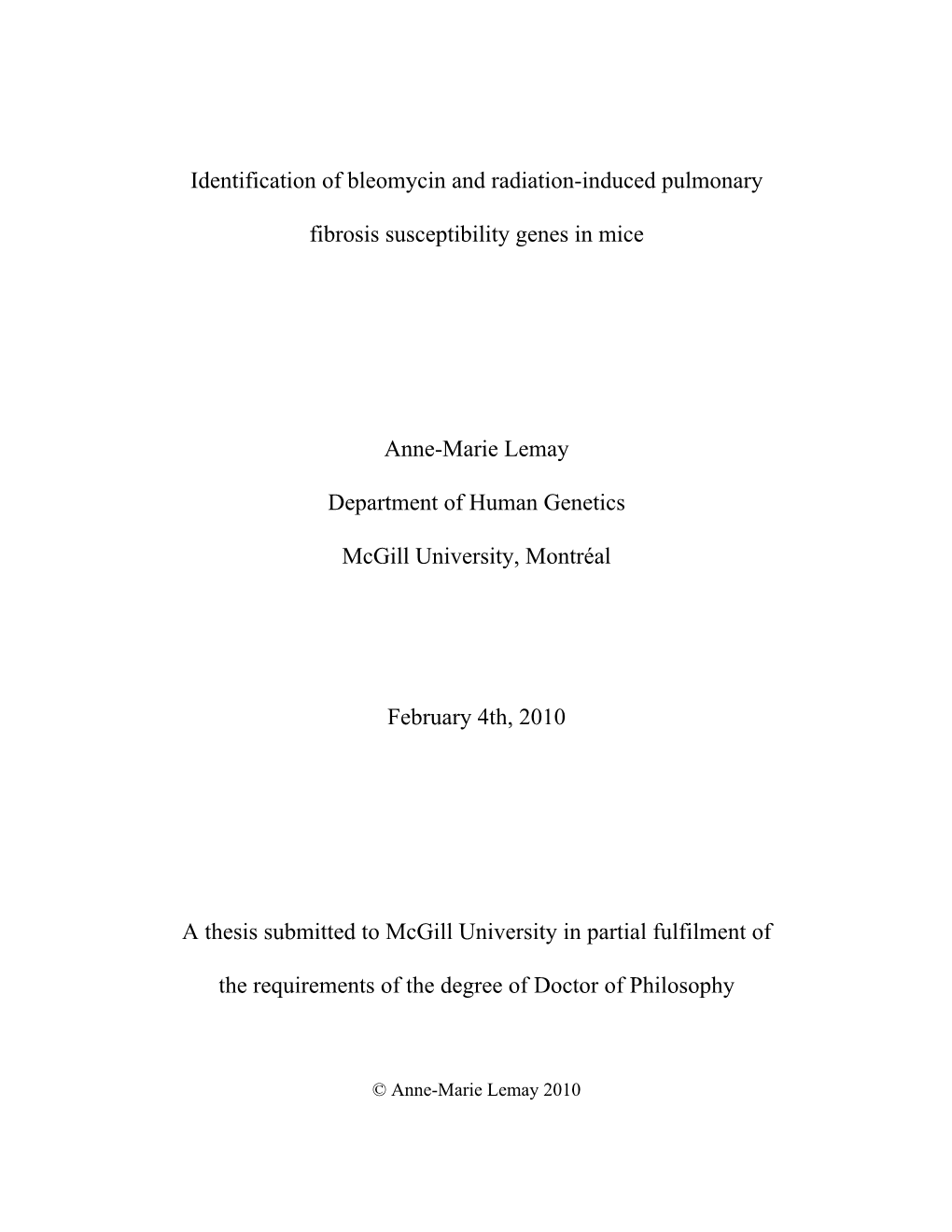 Identification of Bleomycin and Radiation-Induced Pulmonary Fibrosis Susceptibility Genes in Mice Anne-Marie Lemay Department Of