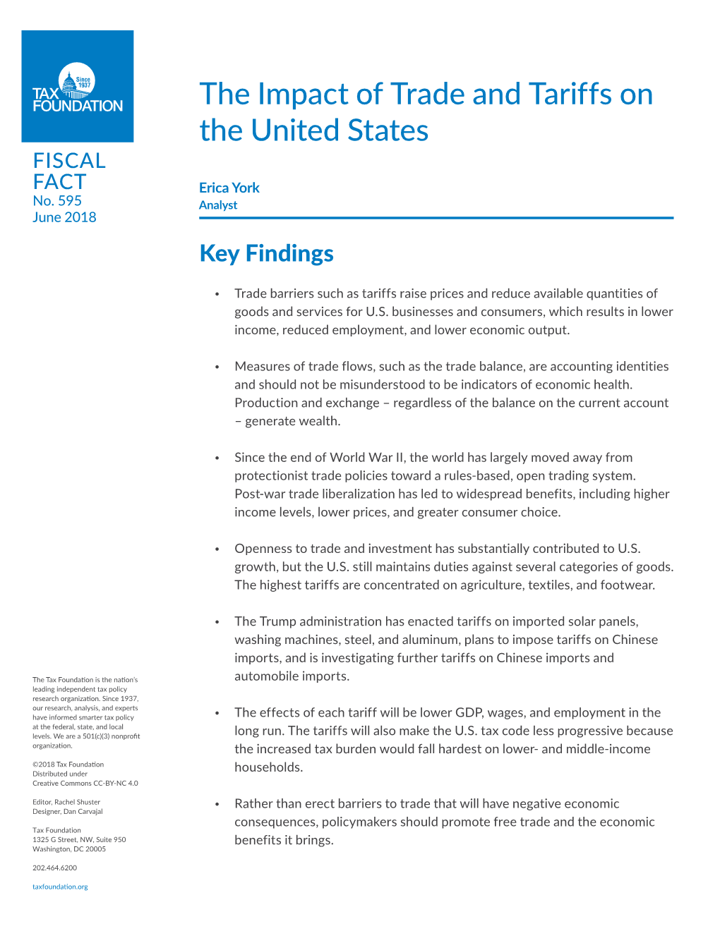 The Impact of Trade and Tariffs on the United States FISCAL FACT Erica York No