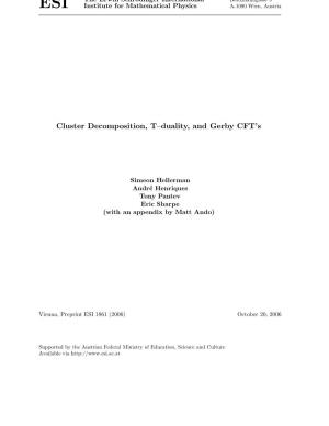 Cluster Decomposition, T–Duality, and Gerby CFT's