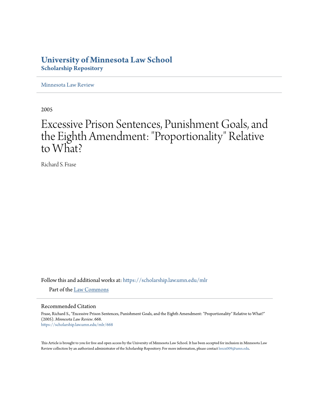 Excessive Prison Sentences, Punishment Goals, and the Eighth Amendment: "Proportionality" Relative to What? Richard S