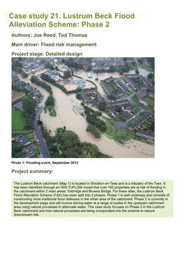 Case Study 21. Lustrum Beck Flood Alleviation Scheme: Phase 2 Authors: Joe Reed, Ted Thomas Main Driver: Flood Risk Management Project Stage: Detailed Design