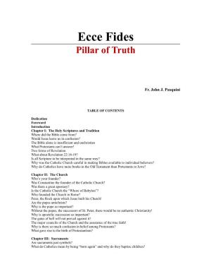 Ecce Fides Pillar of Truth