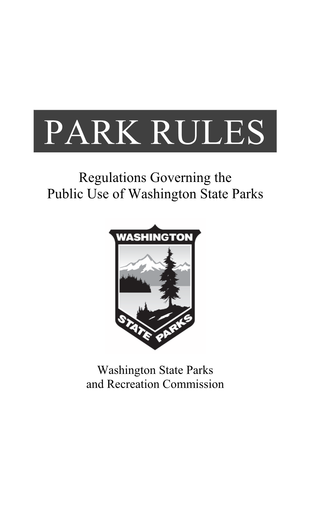 Regulations Governing the Public Use of Washington State Parks