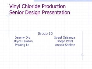 Vinyl Chloride Production Senior Design Presentation