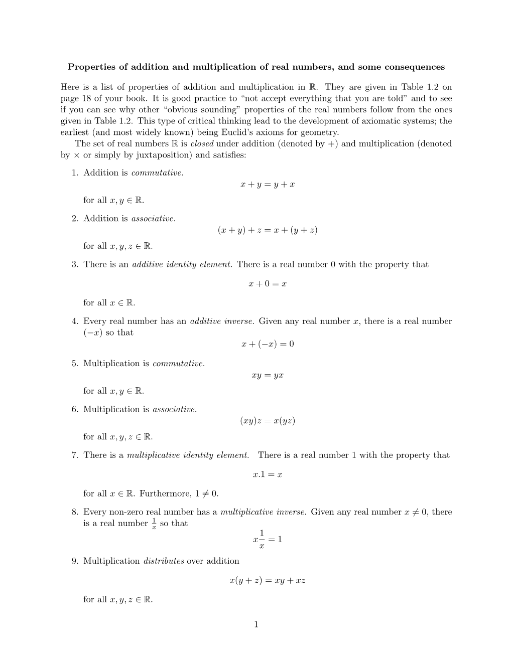 Properties of the Real Numbers Follow from the Ones Given in Table 1.2