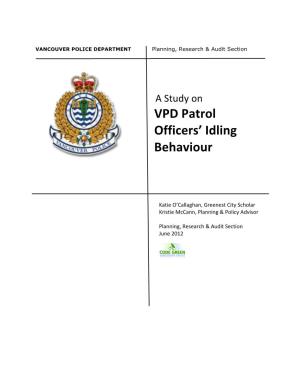 VPD Patrol Officers' Idling Behaviour