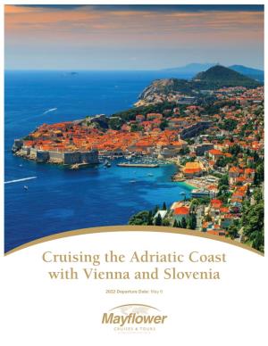 Cruising the Adriatic Coast with Vienna and Slovenia