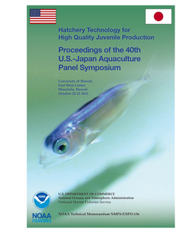 Proceedings of the 40Th U.S.-Japan Aquaculture Panel Symposium