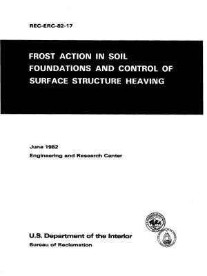 Report No. REC-ERC-82-17, “Frost Action in Soil Foundations And