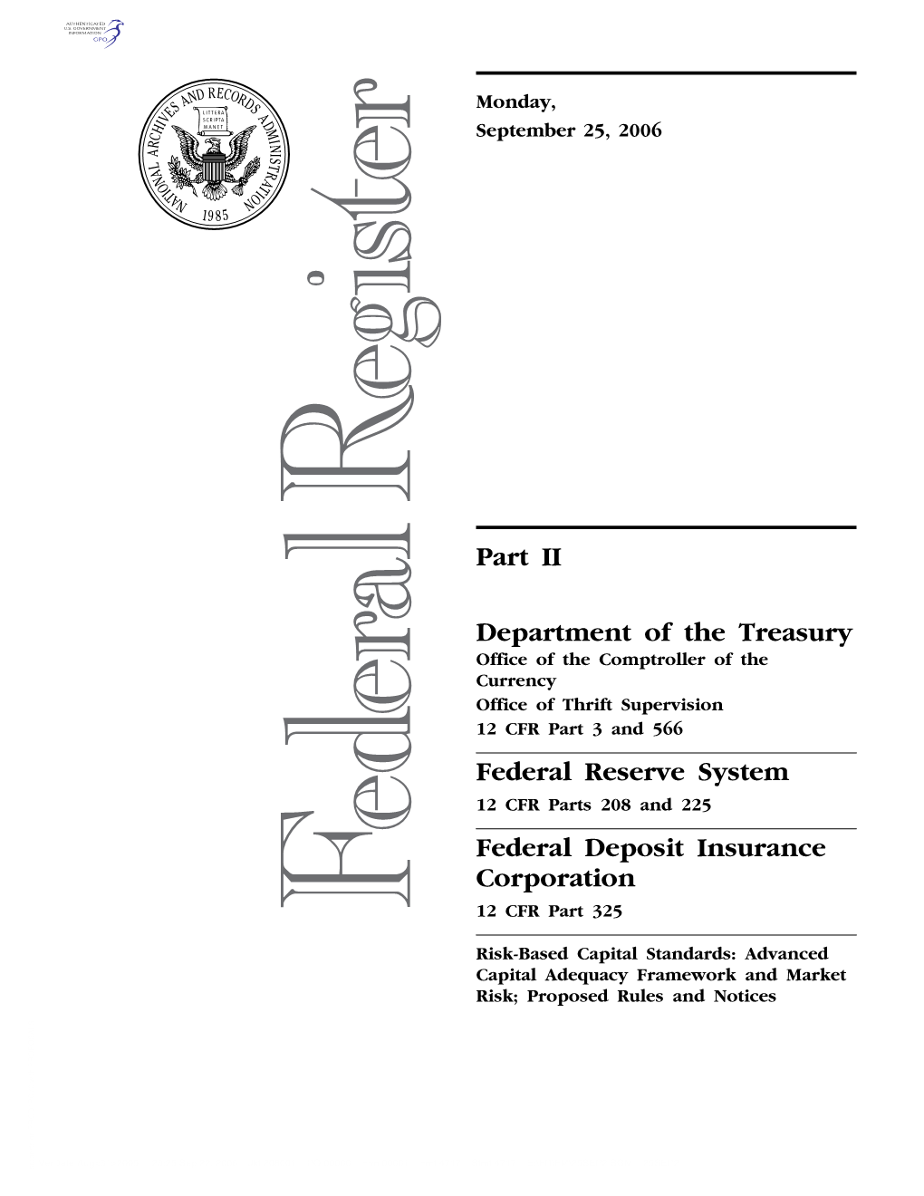 Advanced Capital Adequacy Framework and Market Risk; Proposed Rules and Notices