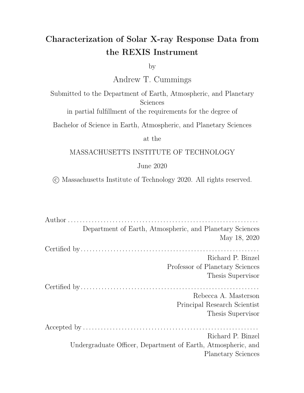 Characterization of Solar X-Ray Response Data from the REXIS Instrument Andrew T. Cummings