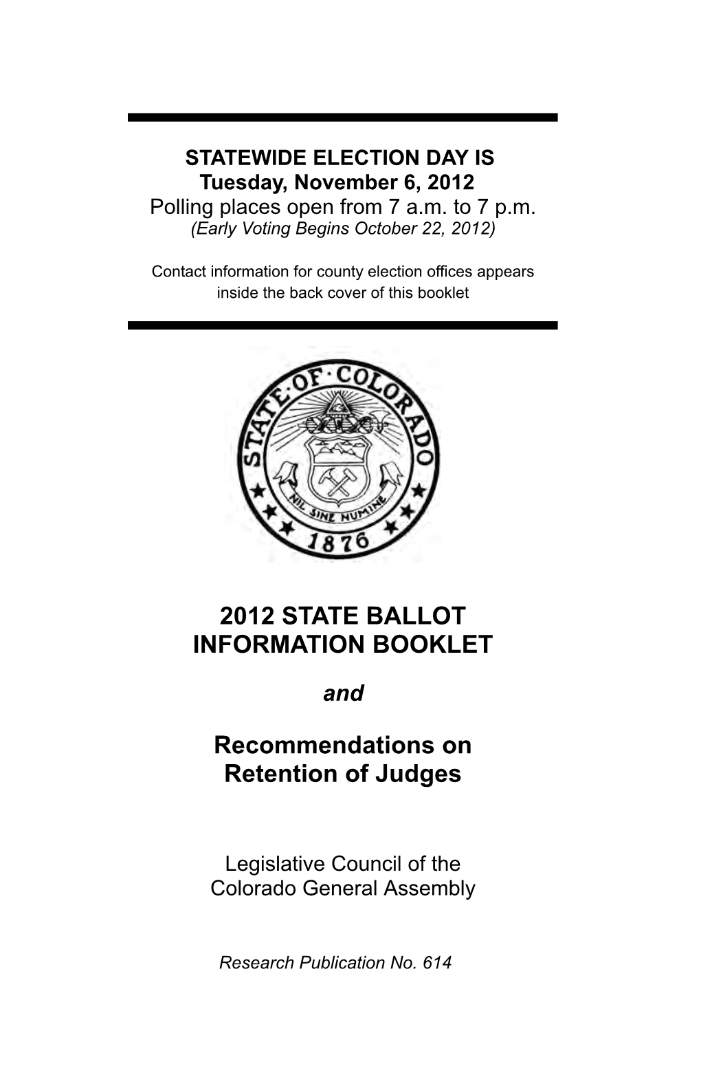 2012 STATE BALLOT INFORMATION BOOKLET Recommendations