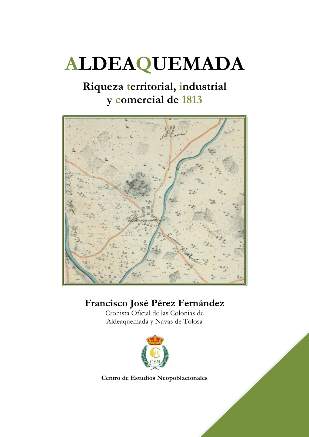 ALDEAQUEMADA Riqueza Territorial, Industrial Y Comercial De 1813