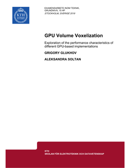 GPU Volume Voxelization Exploration of the Performance Characteristics of Different GPU-Based Implementations