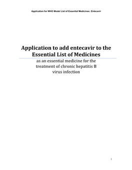 Application to Add Entecavir to the Essential List of Medicines As an Essential Medicine for the Treatment of Chronic Hepatitis B Virus Infection