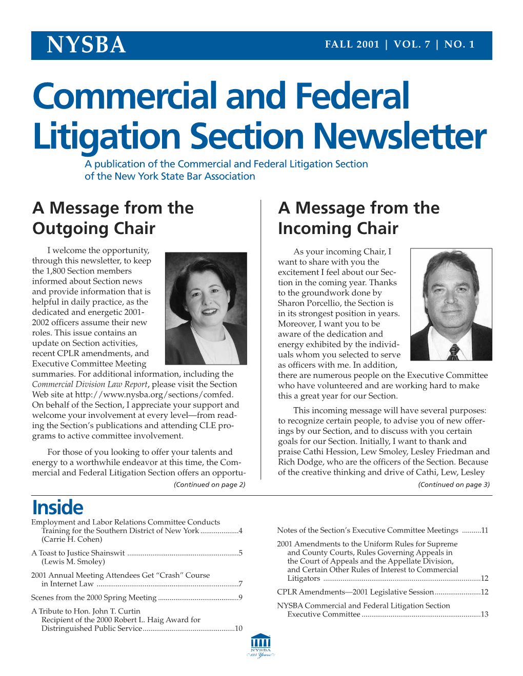Commercial and Federal Litigation Section Newsletter a Publication of the Commercial and Federal Litigation Section of the New York State Bar Association