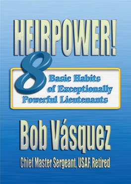 Heirpower! Eight Basic Habits of Exceptionally Powerful Lieutenants