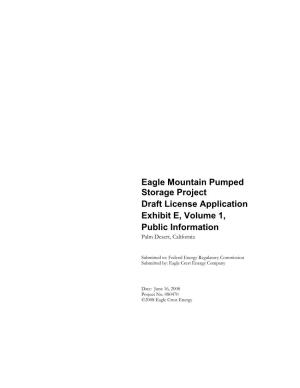 Eagle Mountain Pumped Storage Project Draft License Application Exhibit E, Volume 1, Public Information Palm Desert, California
