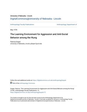 The Learning Environment for Aggression and Anti-Social Behavior Among the !Kung
