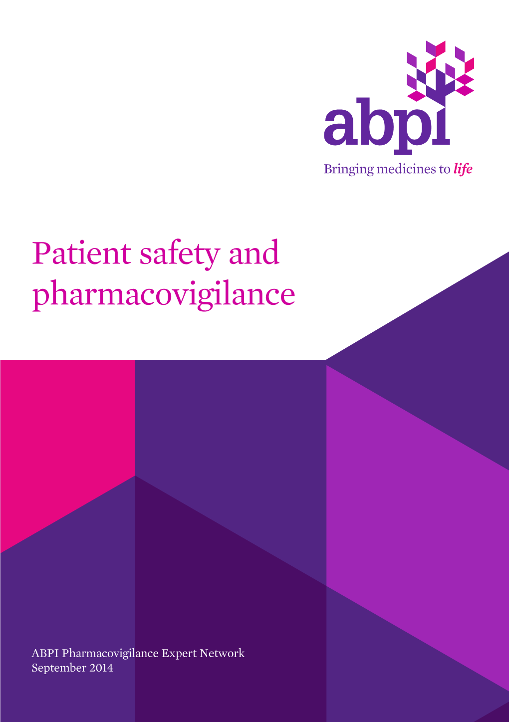 Patient Safety and Pharmacovigilance