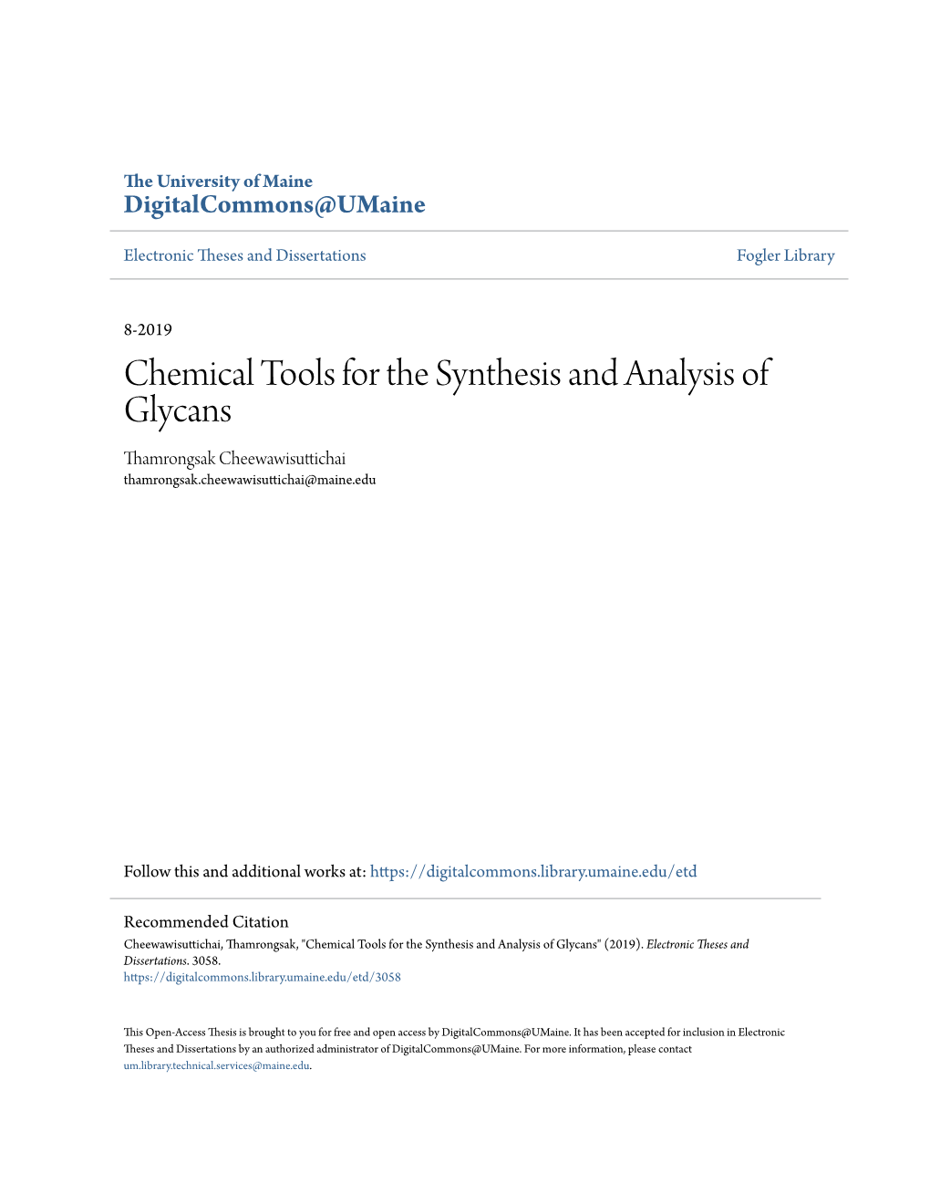 Chemical Tools for the Synthesis and Analysis of Glycans Thamrongsak Cheewawisuttichai Thamrongsak.Cheewawisuttichai@Maine.Edu