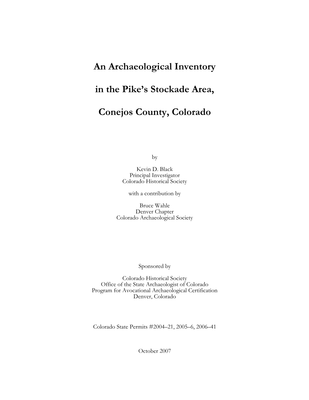 An Archaeological Inventory in the Pike's Stockade Area, Conejos