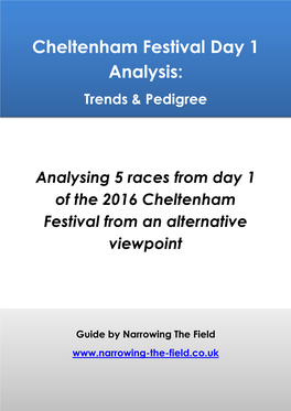 Cheltenham Festival Day 1 Analysis: Trends & Pedigree