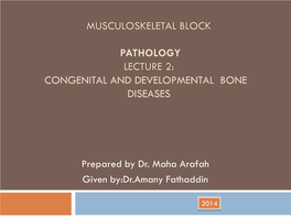 Musculoskeletal Block Pathology Lecture 2