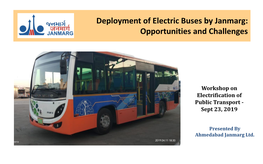 Deployment of Electric Buses by Janmarg: Opportunities and Challenges