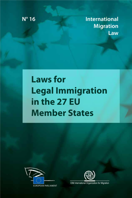 Laws for Legal Immigration in the 27 EU Member States