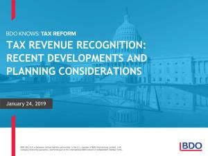 Tax Revenue Recognition: Recent Developments and Planning Considerations