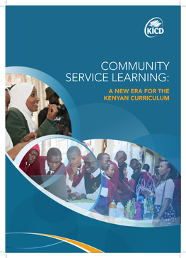 Community Service Learning: a New Era for the Kenyan Curriculum